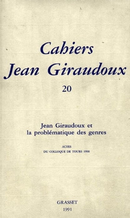 Cahiers numéro 20, Jean Giraudoux - Ebook - 9782246787853