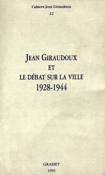 Cahiers numéro 22, Jean Giraudoux - Ebook - 9782246787877
