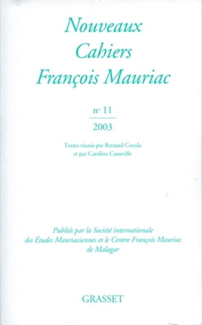 Nouveaux Cahiers Francois Mauriac n°11, François Mauriac - Ebook - 9782246788362