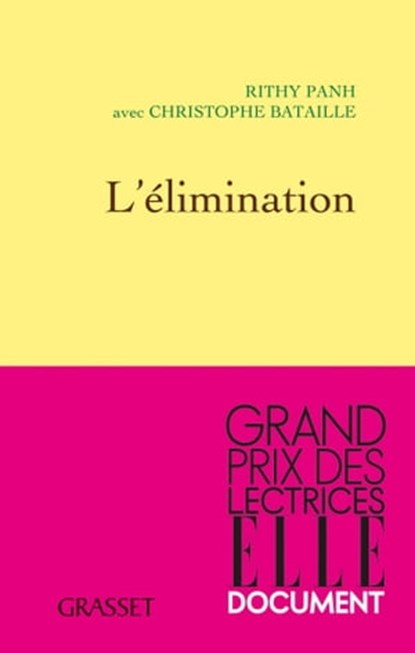 L'élimination, Rithy Panh ; Christophe Bataille - Ebook - 9782246790983