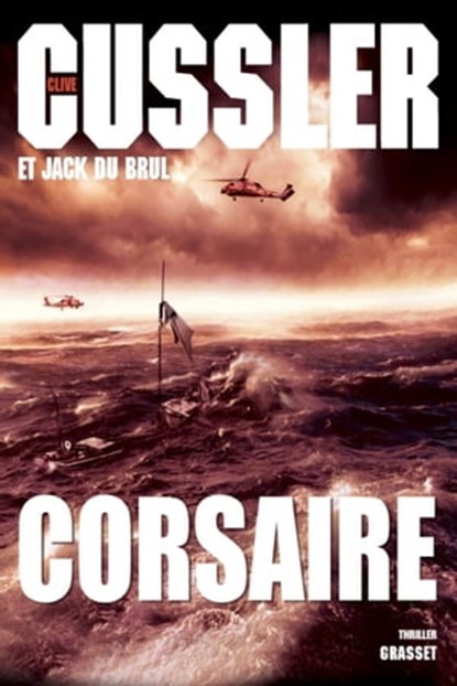 Corsaire, Clive Cussler ; Jack Du Brul - Ebook - 9782246790990