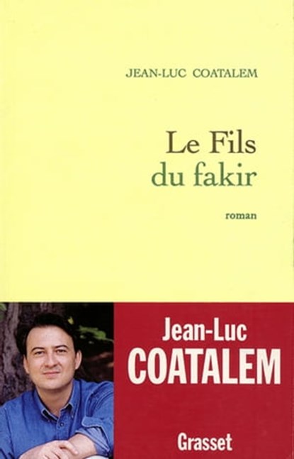 Le fils du fakir, Jean-Luc Coatalem - Ebook - 9782246791140