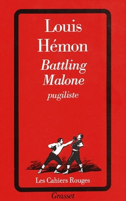 Battling Malone, pugiliste, Louis Hémon - Ebook - 9782246791379