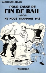 Pour cause fin de bail - Alphonse Allais - 9782246792475