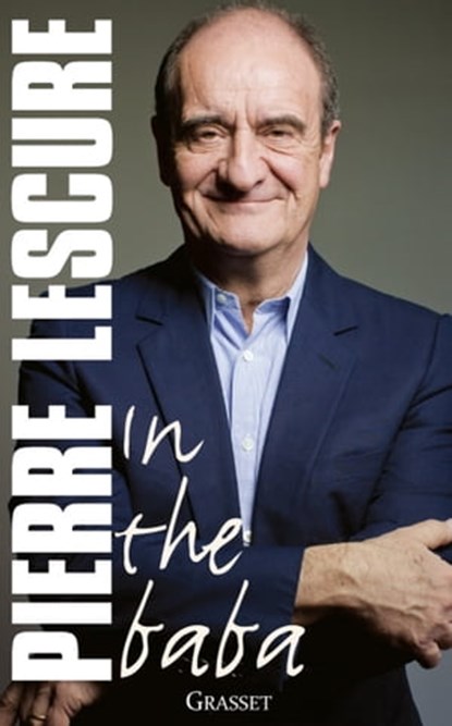In the baba, Pierre Lescure ; Sabrina Champenois - Ebook - 9782246794950