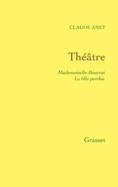 Théâtre, Claude Anet - Ebook - 9782246799047