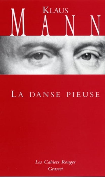 La danse pieuse, Klaus Mann - Ebook - 9782246799214