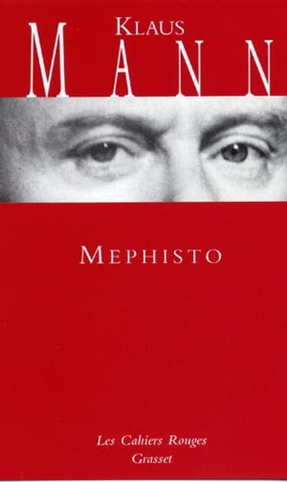 Mephisto, Klaus Mann - Ebook - 9782246799245