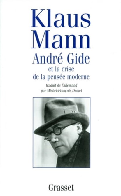 André Gide et la crise de la pensée moderne, Klaus Mann - Ebook - 9782246799283