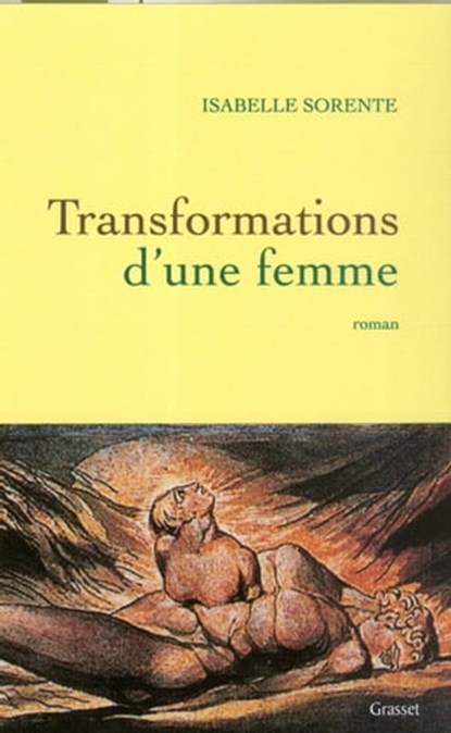 Transformations d'une femme, Isabelle Sorente - Ebook - 9782246799498