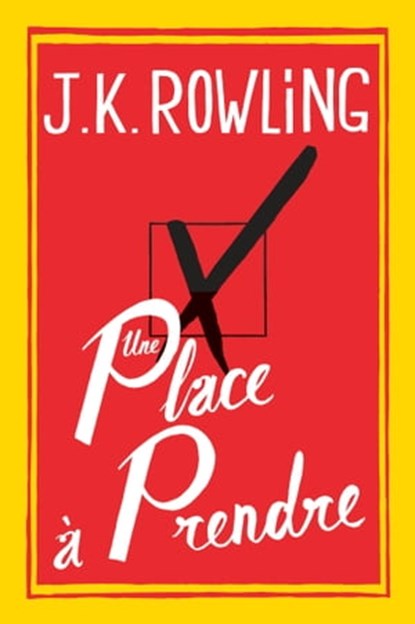 Une place à prendre: roman, J. K. Rowling - Ebook - 9782246802662