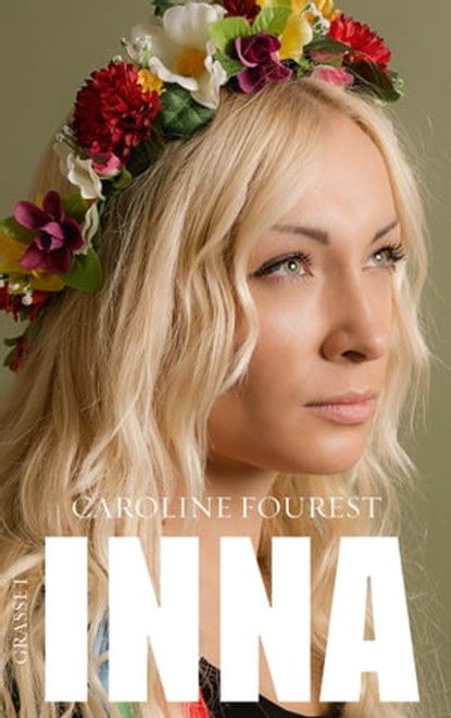 Inna, Caroline Fourest - Ebook - 9782246807339