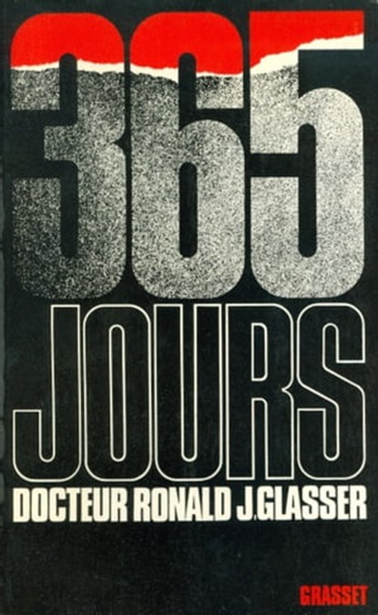 365 Jours, Ronald J. Glasser - Ebook - 9782246808756