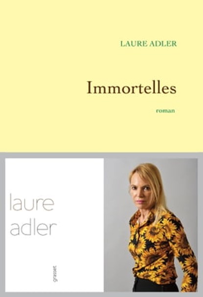 Immortelles, Laure Adler - Ebook - 9782246809029