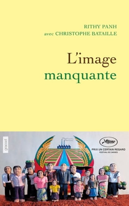 L'image manquante, Rithy Panh ; Christophe Bataille - Ebook - 9782246810278