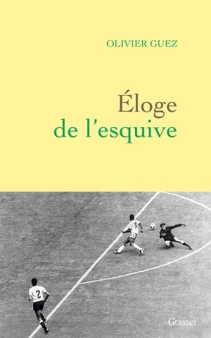 Eloge de l'esquive, Olivier Guez - Ebook - 9782246811909