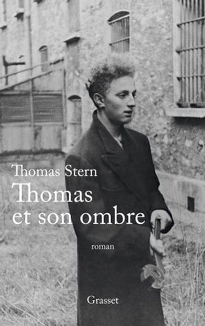Thomas et son ombre, Thomas Stern - Ebook - 9782246812067