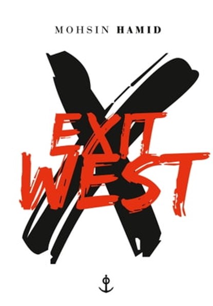 Exit West, Mohsin Hamid - Ebook - 9782246812791