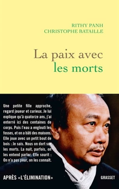 La paix avec les morts, Rithy Panh ; Christophe Bataille - Ebook - 9782246813255