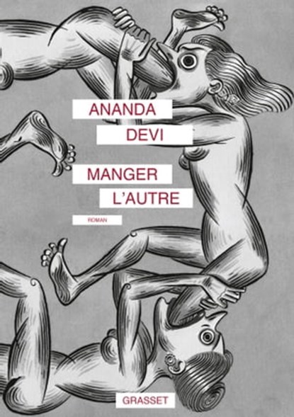 Manger l'autre, Ananda Devi - Ebook - 9782246813460