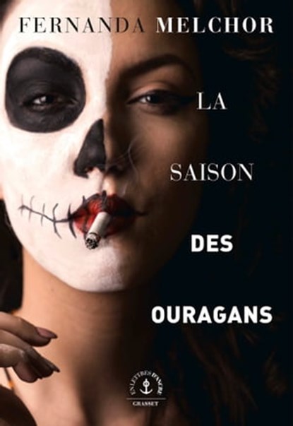 La saison des ouragans, Fernanda Melchor - Ebook - 9782246815709