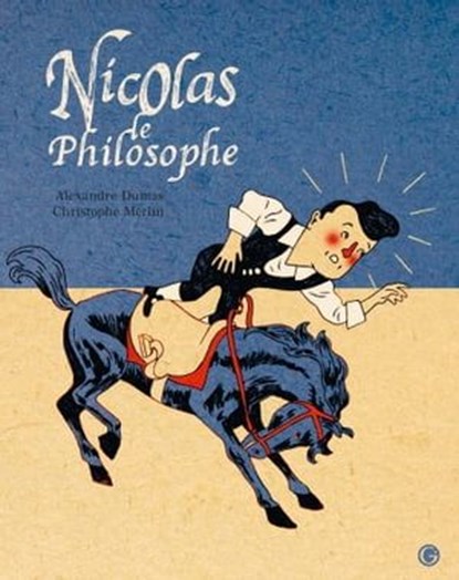 Nicolas le philosophe, Alexandre Dumas - Ebook - 9782246816362
