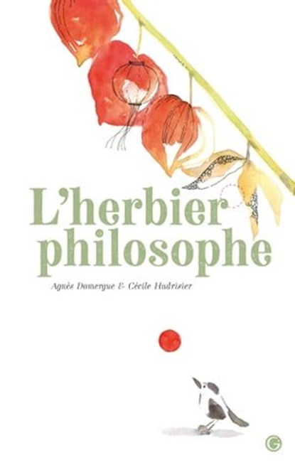 L'herbier philosophe, Agnès Domergue - Ebook - 9782246816669