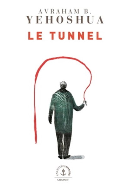 Le tunnel, Avraham B. Yehoshua - Ebook - 9782246818274