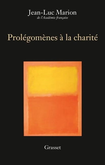 Prolégomènes à la charité, Jean-Luc Marion - Ebook - 9782246818649