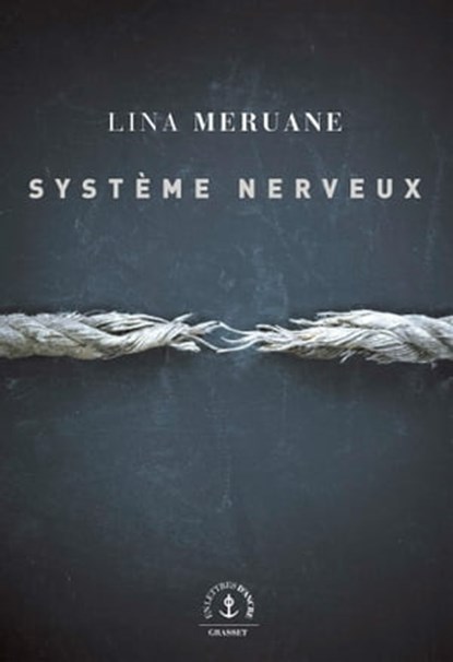 Système nerveux, Lina Meruane - Ebook - 9782246820789