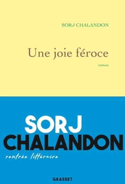 Une joie féroce, Sorj Chalandon - Ebook - 9782246821243