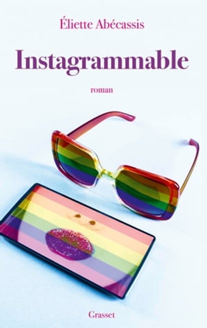 Instagrammable, Eliette Abécassis - Ebook - 9782246824800