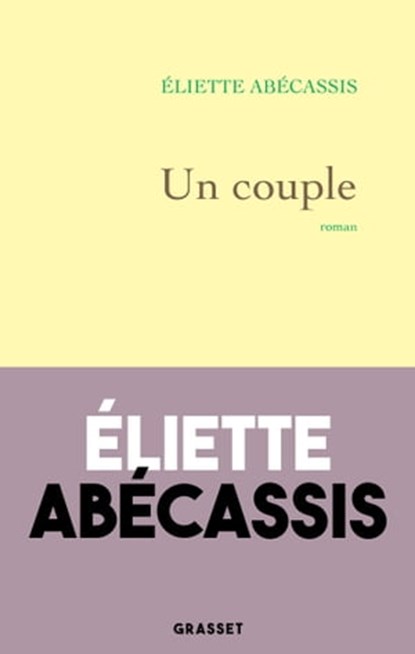 Un couple, Eliette Abécassis - Ebook - 9782246827290