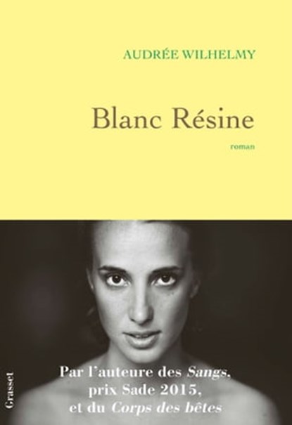 Blanc résine, Audrée Wilhelmy - Ebook - 9782246827559