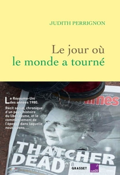 Le jour où le monde a tourné, Judith Perrignon - Ebook - 9782246828228
