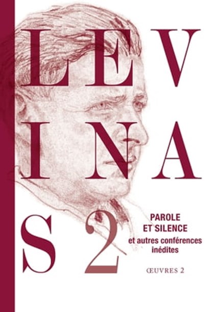 Oeuvres complètes, tome 2, Emmanuel Levinas - Ebook - 9782246829034