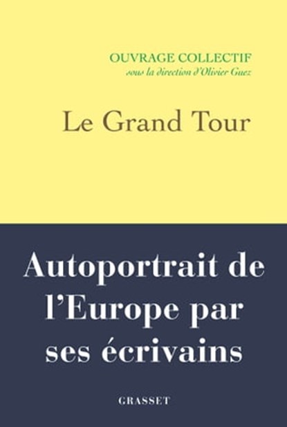 Le Grand Tour, Olivier Guez - Ebook - 9782246830481