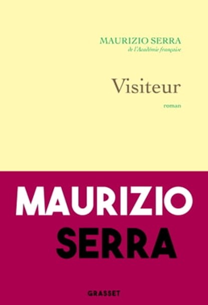 Visiteur, Maurizio Serra - Ebook - 9782246832638