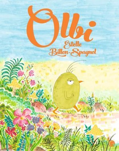 Olbi, Estelle Billon-Spagnol - Ebook - 9782246833895