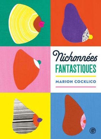 Nichonnées fantastiques, Marion Cocklico - Ebook - 9782246839453