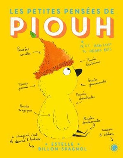 Les petites pensées de Piouh, Estelle Billon-Spagnol - Ebook - 9782246839514