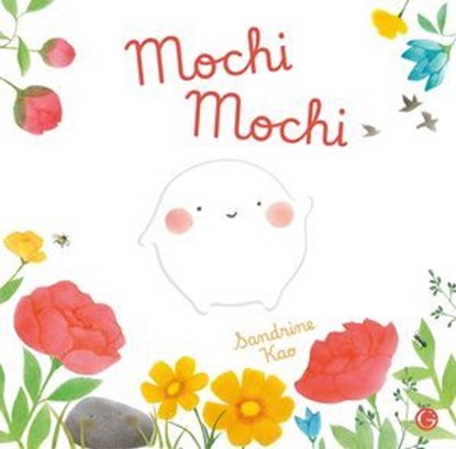 Mochi Mochi, Sandrine Kao - Ebook - 9782246839538
