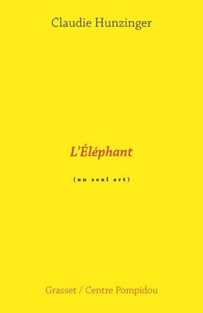 L'éléphant, Claudie Hunzinger - Ebook - 9782246841623