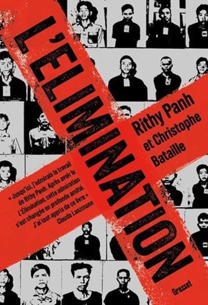 L'Élimination, Rithy Panh ; Christophe Bataille - Ebook - 9782246842316