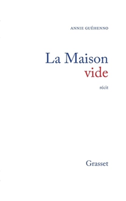 La maison vide, Guehenno-A - Paperback - 9782246850243