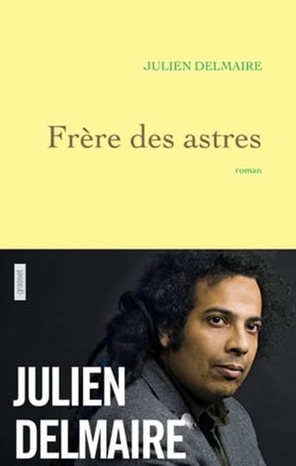 Frère des astres, Julien Delmaire - Ebook - 9782246855859