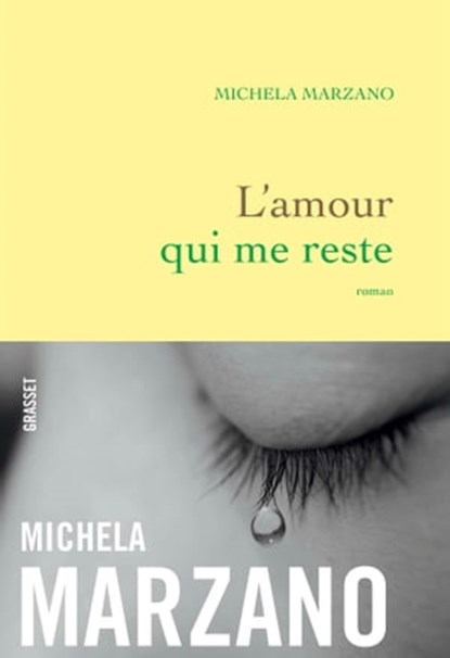 L'amour qui me reste, Michela Marzano - Ebook - 9782246856962