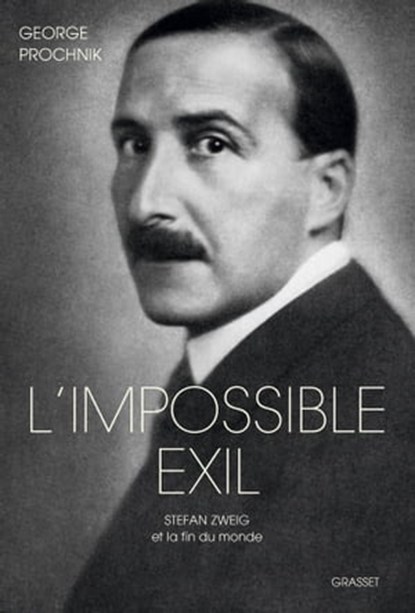 L'impossible exil, George Prochnik - Ebook - 9782246857600