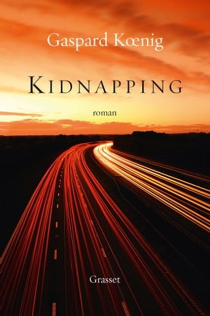 Kidnapping, Gaspard Koenig - Ebook - 9782246858256