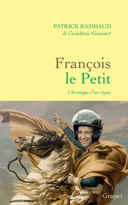 François Le Petit, Patrick Rambaud - Ebook - 9782246860198